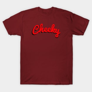 Cheek (Script) T-Shirt